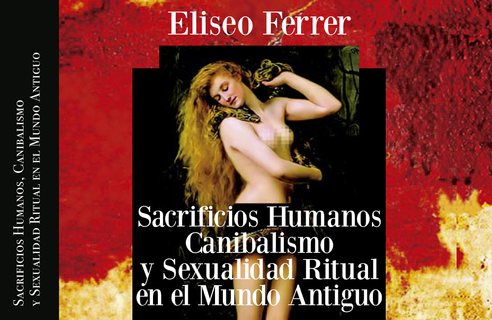 Eliseo Ferrer, Sacrificios Humanos